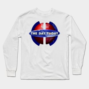 The Day Today Long Sleeve T-Shirt
